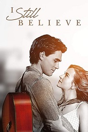 subtitrare I Still Believe (2020)